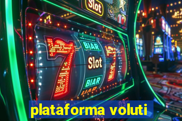 plataforma voluti